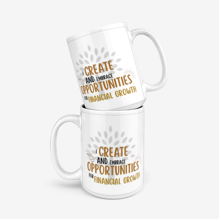 I Create and Embrace Opportunities 330ml Mug