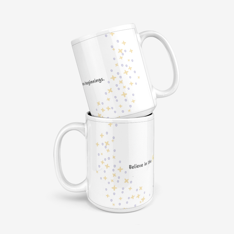 Believe In The Magic Of New Beginnings Ceramic Mug 330ml