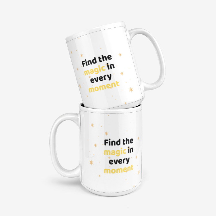 Find The Magic In Every Moment 330ml Mug