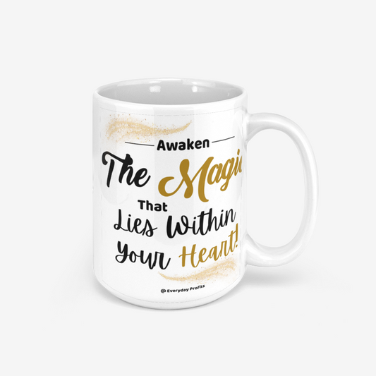 Awaken The Magic Golden Touch Ceramic Mug
