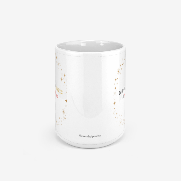 Believe In The Magic Of Possibilities Ceramic Mug 330ml