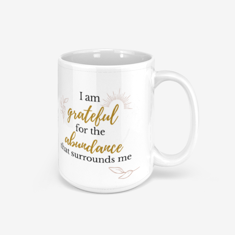 I Am Grateful For The Abundance 330ml Mug
