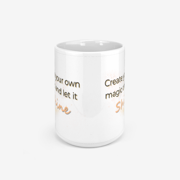 Create Your Own Magic and Let It Shine