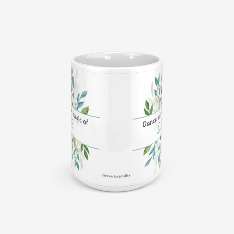 Dance With The Magic Of Life Ceramic Mug 330ml