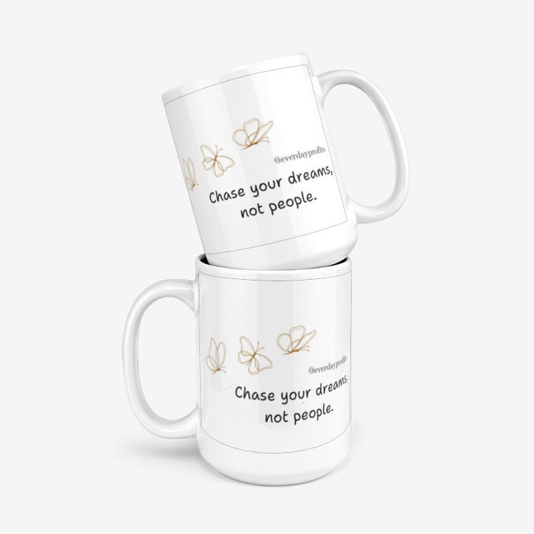 Chase Your Dreams Mug 330ml