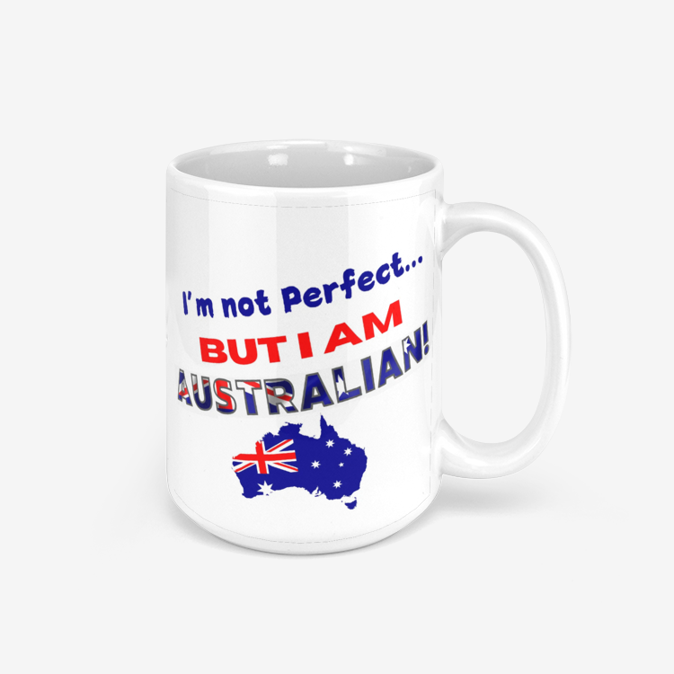 I'm Not Perfect, But I Am Australian Ceramic Mug 330ml