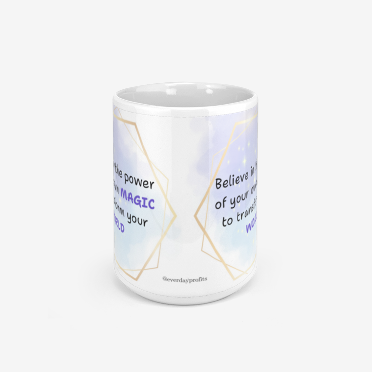 Believe In The Power Of Your Own Magic Ceramic Mug 330ml