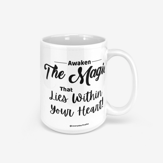 Awaken The Magic Ceramic Mug